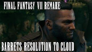 Barrets Resolution to Cloud - Optional Scene  Final Fantasy 7 REMAKE in 4K  SPOILERS