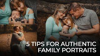 5 Tips for Creating Authentic Natural Light Family Portraits  Master Your Craft