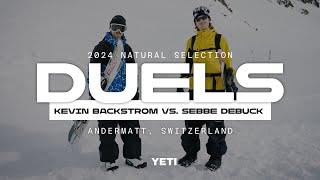 DUELS BACKSTROM VS. DEBUCK  Andermatt Switzerland  Natural Selection Tour
