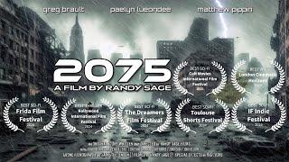 2075 A Futuristic Sci-Fi Adventure  Post-Apocalyptic World & Special Effects Short Film