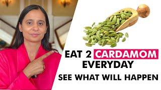 8 Incredible Benefits Of Eating Miracle Spice Cardamom Every Day  Body Will Love You  Hitanshi