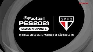 eFootball PES2021 Sao Paulo FC announcement trailer