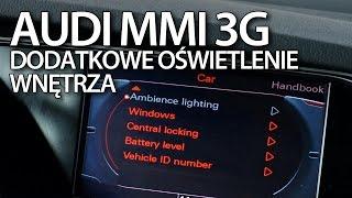 Aktywacja rozszerzonego oświetlenia w Audi MMI 3G A4 A5 A6 A7 A8 Q3 Q5 Q7