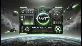 Electra X Preset Bank GRAVITY  808 Mafia Presets