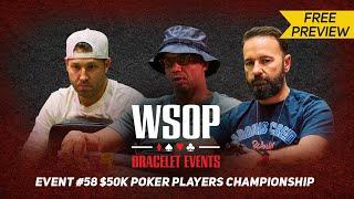 WSOP $50000 Poker Players Championship  Day 3 with Negreanu Ausmus and Ivey