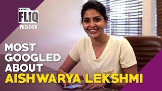 Aishwarya Lekshmi  Most Googled  Karikku Fliq