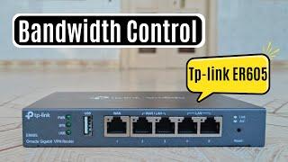 How to Set Up Bandwidth Control on TP Link Omada ER605