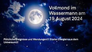 Vollmond im Wassermann ️ Plötzliche Ereignisse und Wendungen#vollmond #wassermann