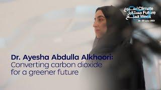 Dr. Ayesha Alkhoori Converting Carbon Dioxide for a Greener Future - Climate Future Week