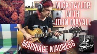 Mick Taylor with John Mayall - Marriage Madness Mick Taylor Guitar Cover