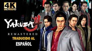 YAKUZA 4 REMASTERED Historia Completa en Español  4K 60fps