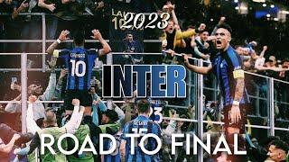 LInter è in Finale - Il Cammino dellInter verso la Finale di Champions League - Road to Final 2023