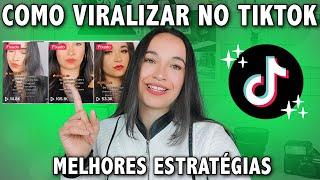 COMO VIRALIZAR NO TIKTOK EM 2022 - Melhores Estratégias