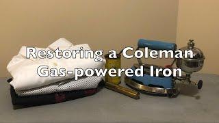 Restoration of a Coleman Gas-powered Iron