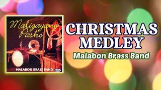 CHRISTMAS MEDLEY - Malabon Brass Band Official Audio