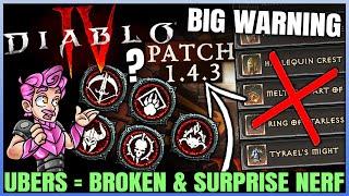 Diablo 4 - CONFIRMED New Patch = BROKEN Game Uber Unique Warning Class Nerfs Holy Bolts & More