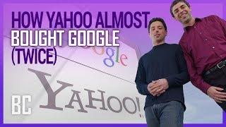 How Yahoo Failed to Buy Google Twice