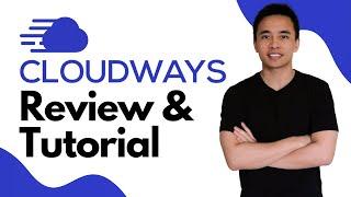 Cloudways Review & Complete Setup Tutorial - The Best Cloud Web Hosting?