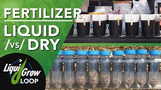 Liquid Vs Dry Fertilizer In Field Comparison