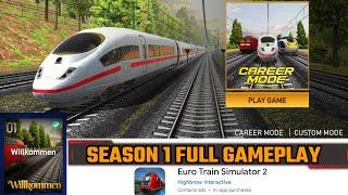 Euro Train Simulator 2  Season 1 Willkommen Full Story Mode Gameplay  RaGa