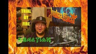 JUDAS PRIEST- TRIAL BY FIRE - REACTION