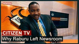 Willis Raburu Finally Reveals What Got Him Kicked Out Of The News Room At Citizen TV News54