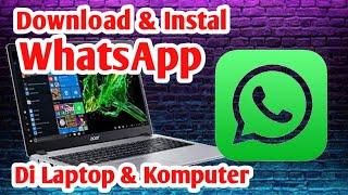 Cara Download Dan Instal WhatsApp Di Laptop  Terbaru 2023