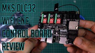 MKS DLC32 WIFI CNC Control Board Review