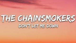 The Chainsmokers - Dont Let Me Down Lyrics ft. Daya