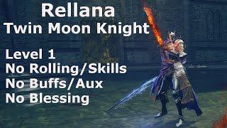 Rellana Twin Moon Knight RL1 No RollBlockSkills No BuffsAuxBlessing