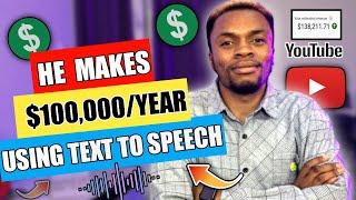 How He MAKES $100000 on YouTube Using Text to speech