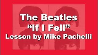 The Beatles - If I Fell LESSON by Mike Pachelli