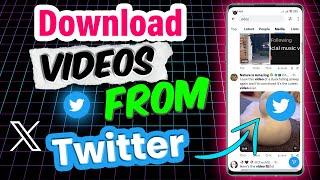 How To Download Twitter Videos  How To Download Videos On Twitter