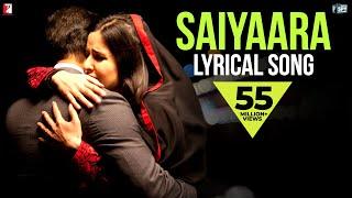 Lyrical Saiyaara Full Song with Lyrics  Ek Tha Tiger  Salman Khan  Katrina Kaif  Kausar Munir