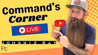 Commands Corner LIVE ft. Johnnie Ray - GIVEAWAYS