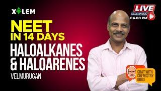 100 MOST EXPECTED MCQs  HALOALKANES & HALOARENES  NEET 2021 LIVE  CVM  XYLEM LEARNING