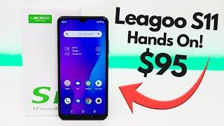 Leagoo S11 - Hands-On & First Impressions Only $95