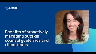 Benefits of proactively managing outside counsel guidelines and client terms