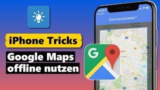 Google Maps offline nutzen inkl. Routen-Navigation