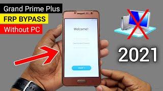 Samsung Grand Prime+ GOOGLEFRP BYPASS 2021 Without PC 