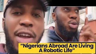 Nigerians Living Abroad Have No Life  Nigerians Live For Value Of Currency What Do You Think?