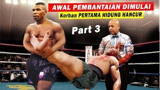 Disinilah Awal PEMBANTAIAN Dimulai LAWAN Satu Persatu dihabisi Tanpa Ampun. Mike Tyson Part3