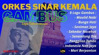 Gambus  Orkes Sinar Kemala  8 Lagu Hits