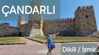 Çandarlı Dikiliİzmir Detaylı Gezi  4K  Biyopsikososyal Yolculuk