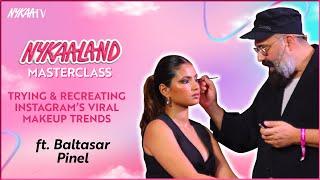 Trying & Recreating Instagram’s Viral Makeup Trends Ft. Baltasar Pinel Nykaaland MasterclassNykaa