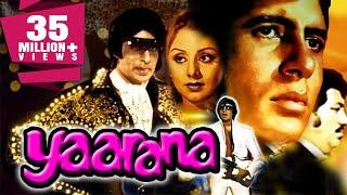 Yaarana 1981 Full Hindi Movie  Amitabh Bachchan Amjad Khan Neetu Singh Tanuja Kader Khan