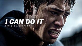 I CAN DO IT - Motivational Speech