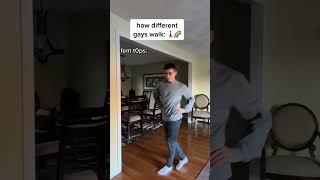 how different gays walk ‍️