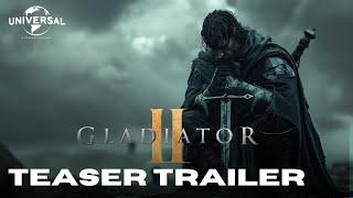 GLADIATOR 2 - FIRST TRAILER 2025  Pedro Pascal  Universal Pictures