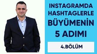 INSTAGRAMDA HASHTAGLERLE BÜYÜMENİN 5 ADIMI